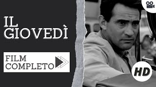 Il giovedi  HD  Drammatico  Film Completo in Italiano [upl. by Zacharias115]