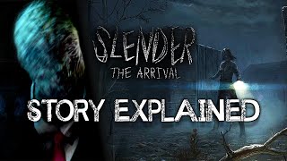 Slender The Arrival  Story Explained [upl. by Cristian]