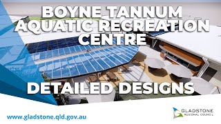 Boyne Tannum Aquatic Recreation Centre  Detailed Designs  Dec 2023 [upl. by Ydnis936]