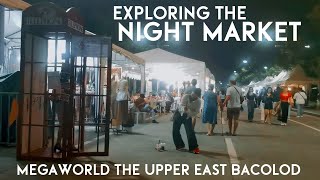 MASSKARA MEGAWORLD Exploring NIGHT MARKET at Megaworld The Upper East Bacolod City Walking Tour [upl. by Gypsy]