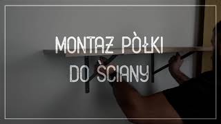 Montaż półki krok po kroku [upl. by Becca]