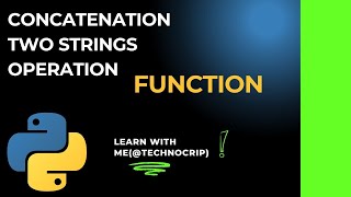 Vlog46 Concatenation of two strings using Function Join two strings program in python [upl. by Mars]