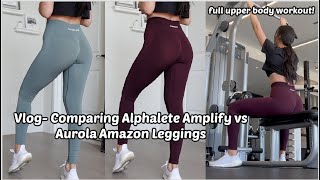 Vlog Alphalete Amplify vs Aurola Amazon Leggings [upl. by Ilrebmik]