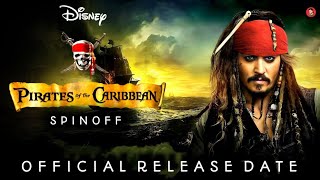 2 Pirates Movies Are Coming Pirates Of The Caribbean Spinoff Update [upl. by Keryt]