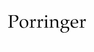 How to Pronounce Porringer [upl. by Lorie]