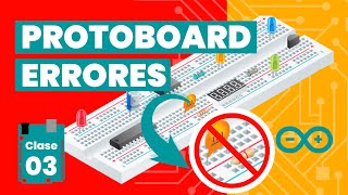 💡 Cómo usar un PROTOBOARD Arduino desde CERO【 2021 】  Capítulo 03🔋 [upl. by Emie251]