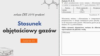 STOSUNEK OBJĘTOŚCIOWY GAZÓW  Matura Chemia CKE 2013 Grudzień  Zadanie 33 [upl. by Tiga]