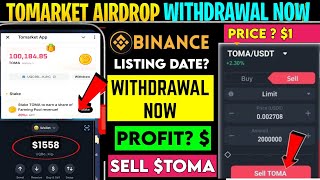 Tomarket Listing on Binance  TOMA Token Withdrawal full process  Tomarket Token Price Prediction [upl. by Ijnek]