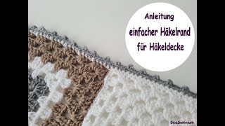 Tutorial  Anleitung Einfacher Rand für Häkeldecke MäusezähnchenRand für Häkelanfänger geeignet [upl. by Aicnelev]