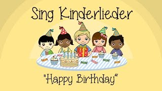 Happy Birthday Zum Geburtstag viel Glück  Kinderlieder zum Mitsingen  Sing Kinderlieder [upl. by Eltsyrk]