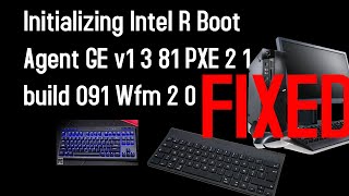 Initializing Intel R Boot Agent GE v1 3 81 PXE 2 1 build 091 Wfm 2 0 [upl. by Kersten316]