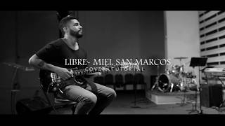 Libre  Miel San Marcos COVERTUTORIALTABAUDIO Guitarra Electrica [upl. by Thorfinn]