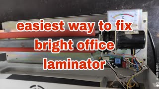 How to repair bright office laminator issue roller fails l easiest way to fix laminator [upl. by Hosbein662]