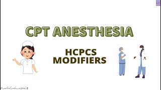 CPT ANESTHESIA HCPCS MODIFIERS CPT TOPICS MEDICAL CODING AND BILLING medicalcodercertified [upl. by Ahsimaj]