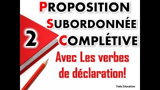 la proposition subordonnée complétive 2 FialaEducation [upl. by Ethban]