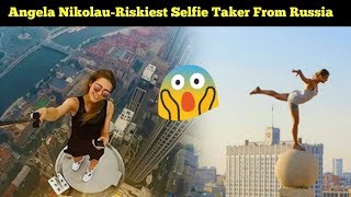 Riskiest Selfie Ever  Worlds Riskiest Selfie Girl  Angela Nikolau  PART 1 [upl. by Aihsema]