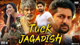 Tuck Jagadish Full Movie In Hindi Dubbed  Nani  Ritu Varma  Aishwarya Rajesh  Review amp Facts [upl. by Annaert]