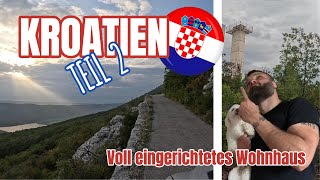 KROATIEN 2  VOLL EINGERICHTETES Wohnhaus  Turmbesteigung  verlassene AIR BASE [upl. by Madra]