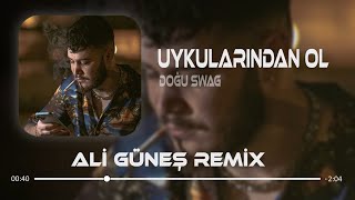 Doğu Swag  Uykularından Ol Prod Ali Güneş [upl. by Nehtanoj317]