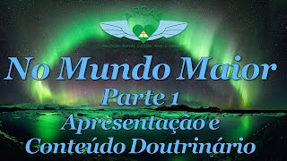 No Mundo Maior  Parte 1 [upl. by Novehs343]