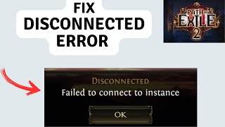 How to Fix Disconnected error in Path of Exile 2 [upl. by Gannes]