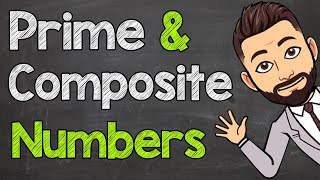 Prime and Composite Numbers  Math with Mr J [upl. by Ahsuas565]