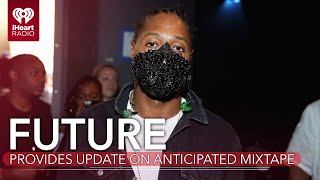 Future Provides An Interesting Update On His Anticipated Mixtape  Fast Facts [upl. by Lanod]