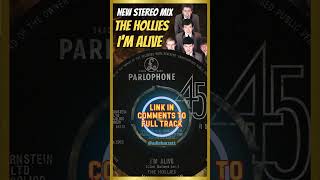 Hollies  Im Alive  New Stereo Mix [upl. by Tavie453]