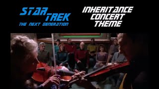 Star Trek  TNG  Inheritance Concert Theme Remix 10 [upl. by Olva735]