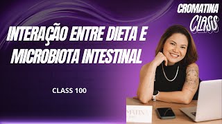 Relação entre dieta e microbiota intestinal  com Tatiane Fujii [upl. by Aneelak]