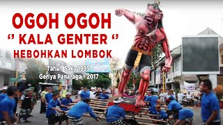 Ogoh Ogoh quotKala Genter quot Tahun Saka 1939  Geriya Panaraga  2017 [upl. by Eleynad]