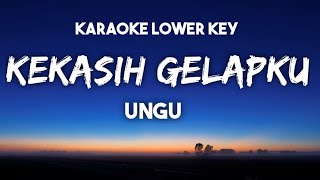 Ungu  Kekasih Gelap ku Karaoke Lower Key Nada Rendah [upl. by Araz84]