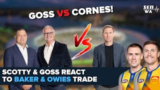 Scotty amp Goss REACT to the Baker and Owies Trade [upl. by Holton]