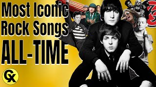 Top 100 Most Iconic Rock Songs  ALLTIME [upl. by Eintihw217]