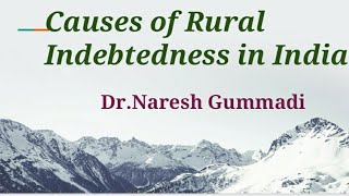 Causes of Rural Indebtedness in IndiaAcademic Discussions [upl. by Bate95]