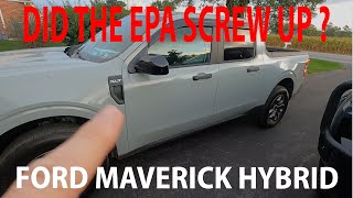 2024 FORD MAVERICK HYBRIDDid the EPA Get it Wrong Why is MY Gas Mileage 30 Different [upl. by Hsirt]