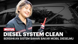 MOTUL DIESEL SYSTEM CLEAN MAKSIMALKAN PERFORMA MOBIL DIESELMU [upl. by Marylynne]