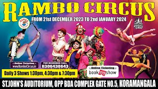 Rambo Circus Bengaluru Festive 2324 [upl. by Tiduj]