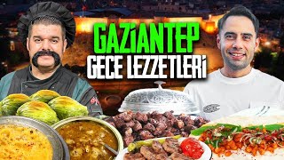 2 Gecede Bitirebildik  Gaziantep Gece Lezzetleri [upl. by Gennaro]