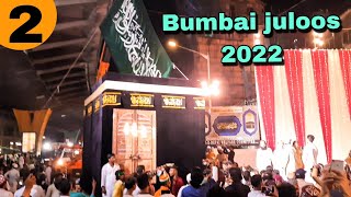 Juloos Eid Milad Un Nabi Mubarak 2022  EP 2 Bumbai Juloos Mumbai [upl. by Anivad]