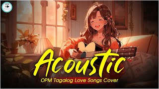 OPM Songs Cover ❤️ Tagalog Acoustic Love Songs ❤️ Best OPM Tagalog Love Songs Cover Playlist 951 [upl. by Kachine298]