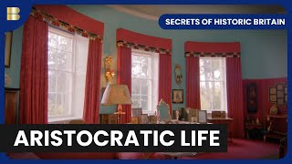 Aristocratic Hostess  Secrets of Historic Britain [upl. by Rosenquist]