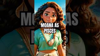 Moana as Pisces ♓️ disney zodiac ai shorts [upl. by Tyika476]