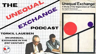 Torkil Lauesen Unequal Exchange in the 21st Century Part 1 [upl. by Lertsek]