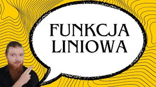 FUNKCJA LINIOWA WSZYSTKIE ZAGADNIENIA [upl. by Ellehcyt]