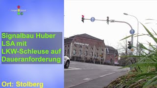 Signalbau Huber LSA mit defekter Induktionsschleife LKW Schleuse auf Daueranforderung [upl. by Aubree]