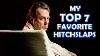 My Top 7 Favorite Hitchslaps [upl. by Darnell]