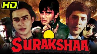 Surakshaa 1995 HD Full Hindi Movie  Suniel Shetty Saif Ali Khan Aditya Pancholi Monica Bedi [upl. by Ark855]