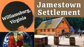 Lets Explore The Jamestown Settlement  Historic Triangle  Virginia [upl. by Fawn]