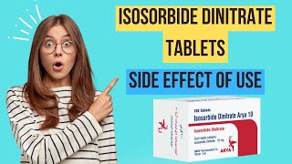 Isosorbide Dinitrate Tablets  uses and side effect [upl. by Ahsele275]